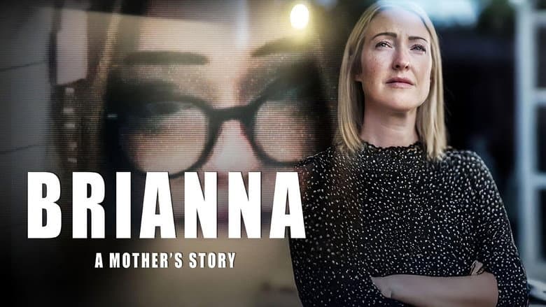 Brianna: A Mother's Story