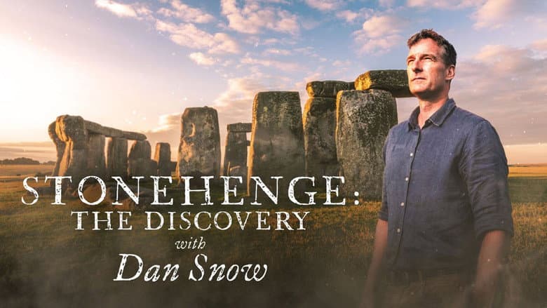 Stonehenge: The Discovery with Dan Snow